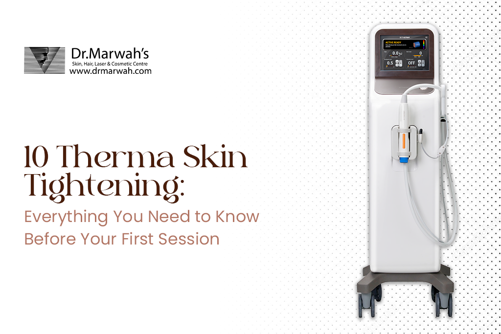 10 Therma Skin Tightening: Everything You Need to Know Before Your First Session