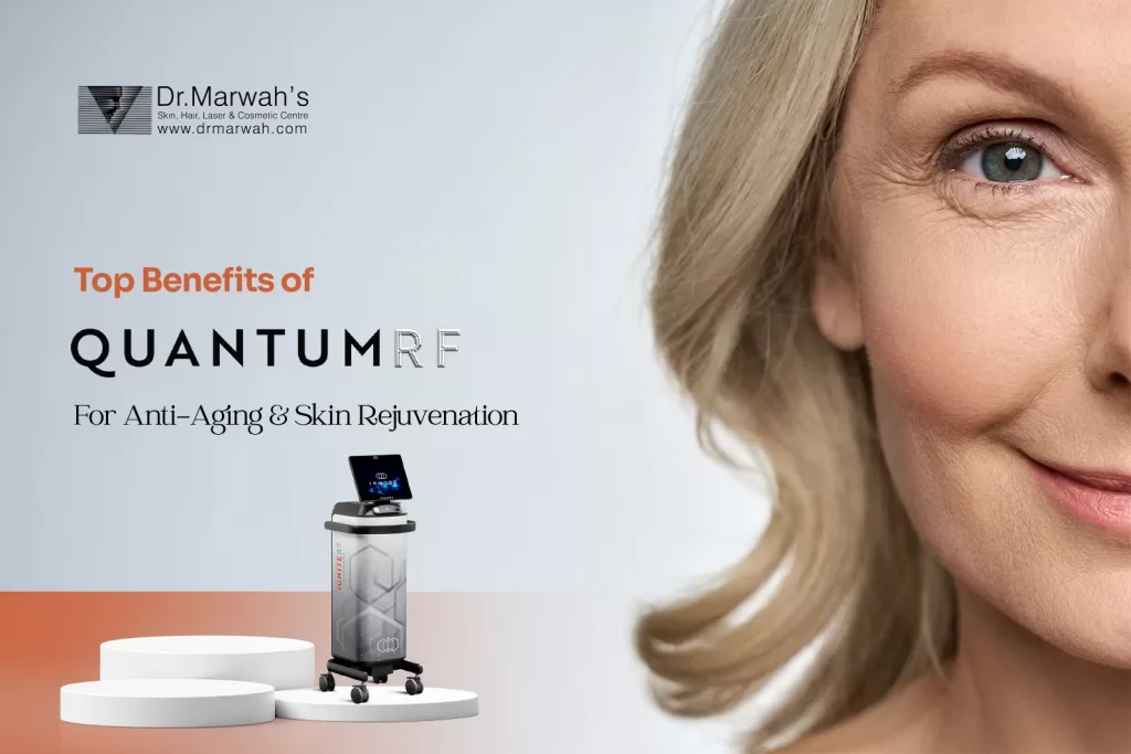 quantum RF benefits for anti-ageing and skin rejuvenation